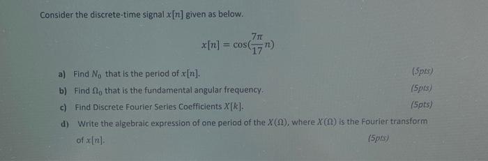 Solved Consider the discrete-time signal x[n] given as | Chegg.com