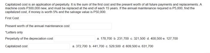 solved-capitalized-cost-is-an-application-of-perpetuity-it-chegg