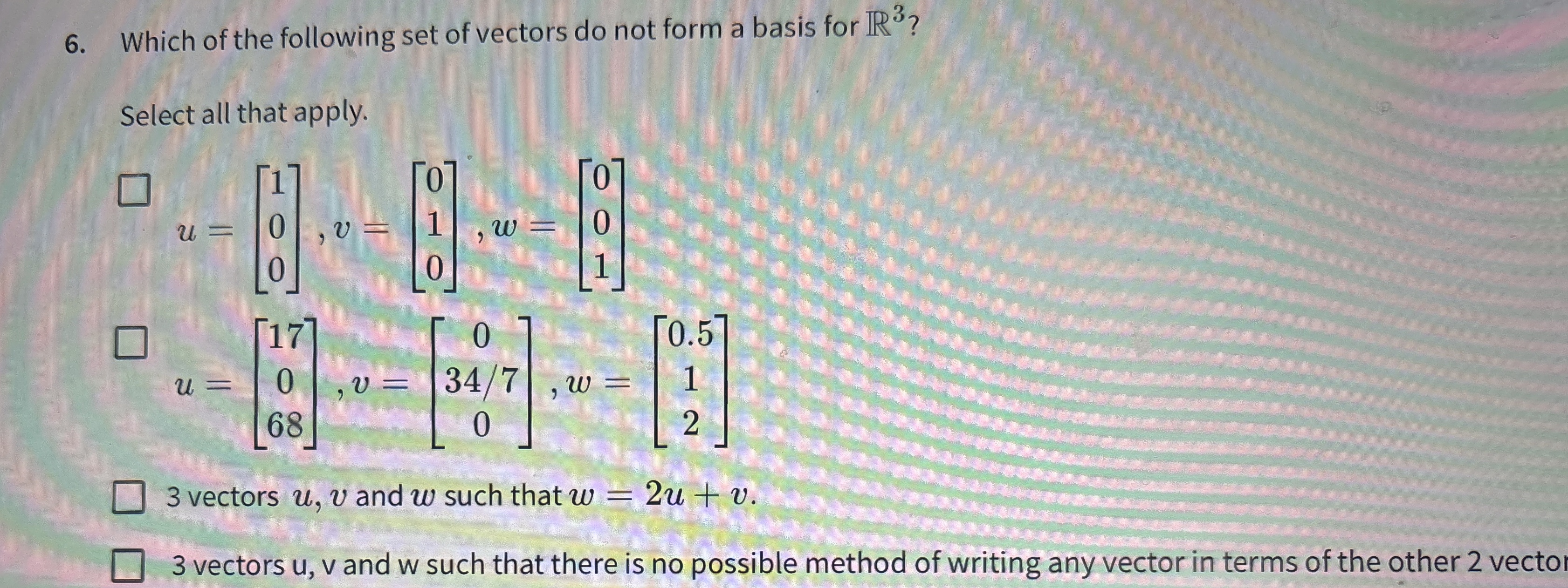 Solved Which of the following set of vectors do not form a | Chegg.com