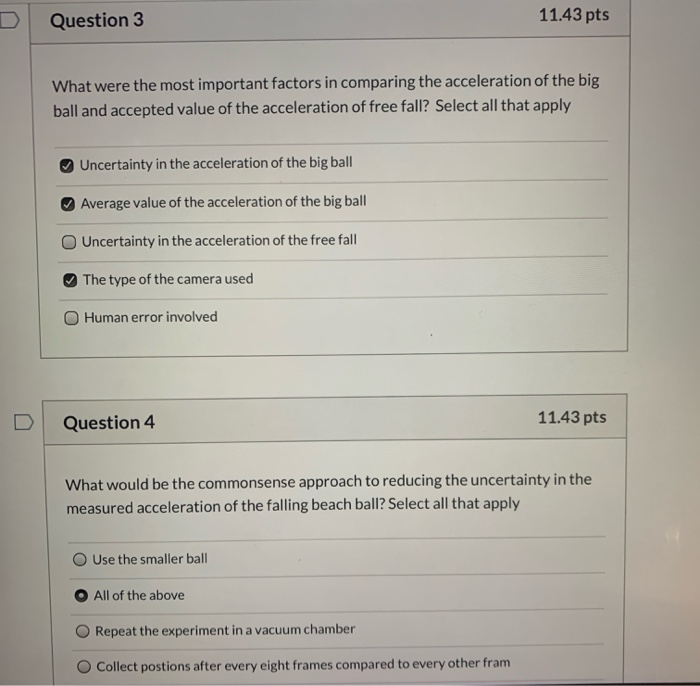Solved Question 1 11.43 pts How does the acceleration of | Chegg.com