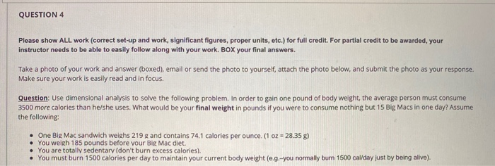 Solved QUESTION 4 Please show ALL work (correct set-up and | Chegg.com