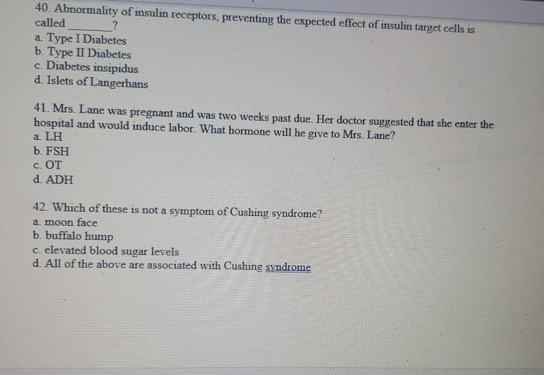 40. Abnormality of insulin receptors, preventing the expected effect of insulin target cells is called ? a Type I Diabetes b.