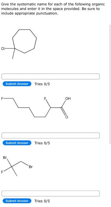 Solved Give the systematic name for each of the following | Chegg.com
