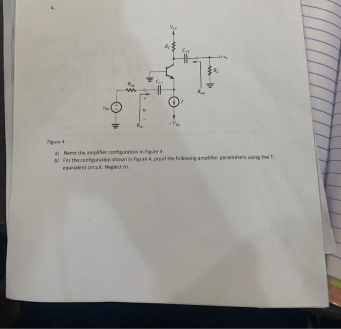Solved Figure 4 a) Name the amplifier configuration in | Chegg.com