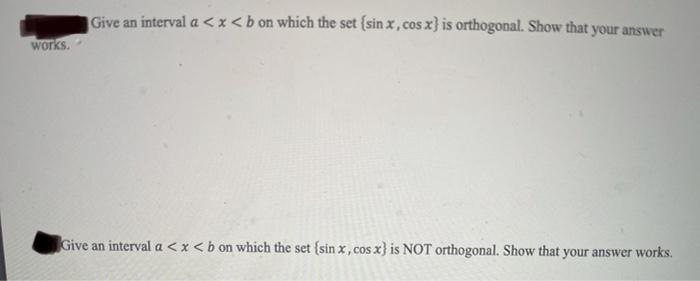 Solved Give an interval a | Chegg.com
