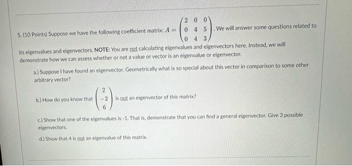 Solved 5. (10 Points) Suppose we have the following | Chegg.com