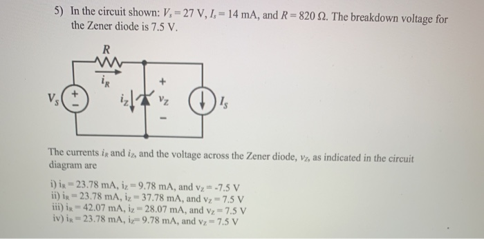 Solved 5) In the circuit shown: Vs = 27 V, I. = 14 mA, and R | Chegg.com