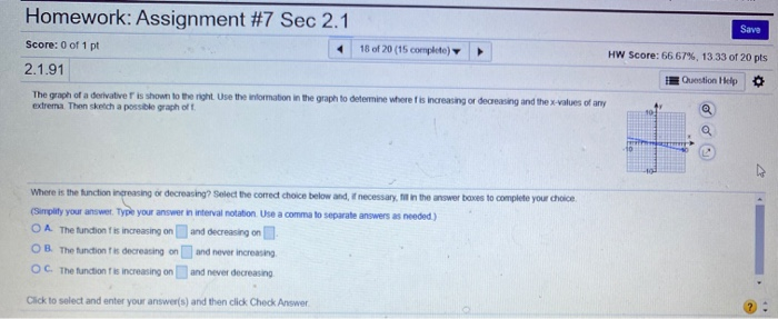 Solved Save Homework: Assignment #7 Sec 2.1 Score: 0 of 1 pt | Chegg.com