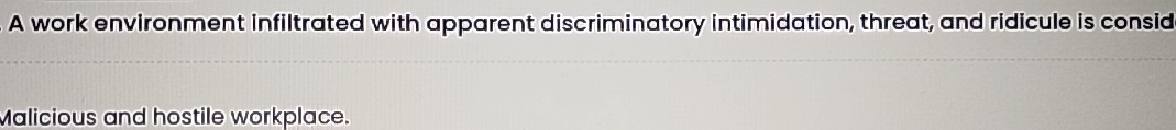 Solved A work environment infiltrated with apparent | Chegg.com