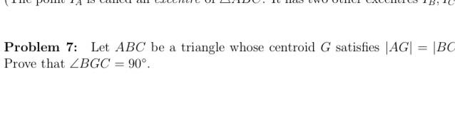 Solved Problem 7: Let ABC be a triangle whose centroid G | Chegg.com