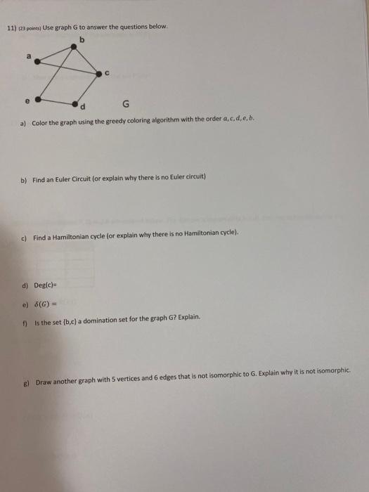 Solved 11) 123 points Use graph G to answer the questions | Chegg.com
