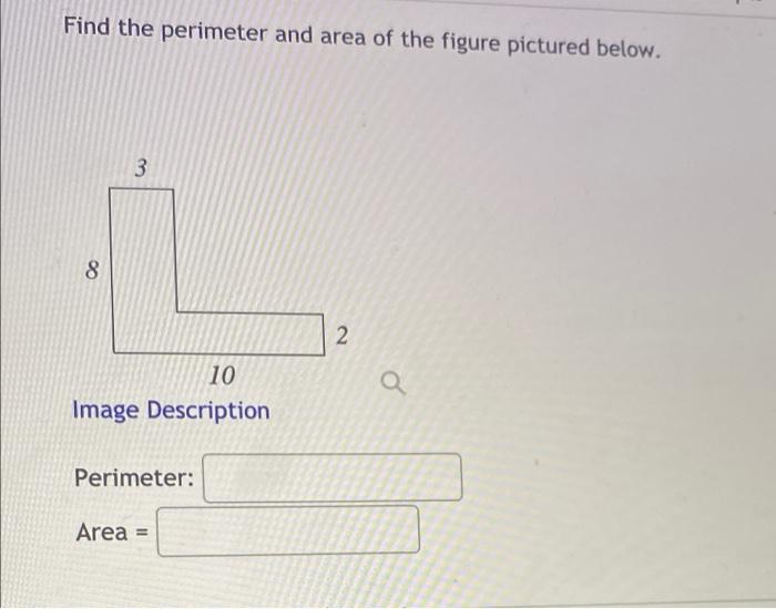Solved Find the perimeter and area of the figure pictured | Chegg.com