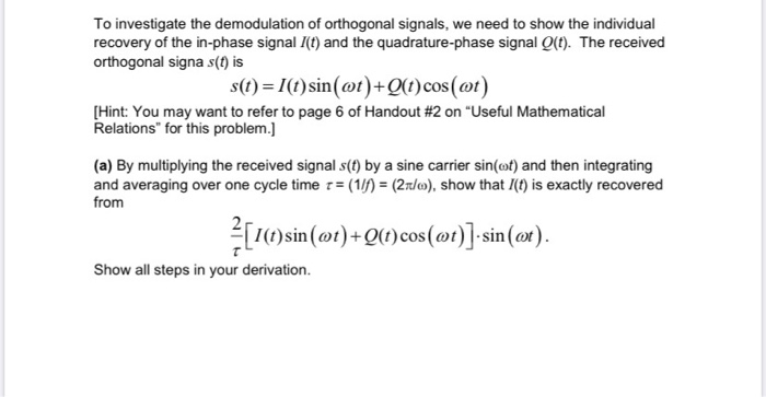 Solved To investigate the demodulation of orthogonal | Chegg.com