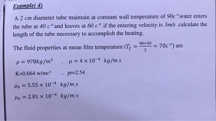 Solved Example( 4) A 2 cm diameter tube maintain at constant | Chegg.com