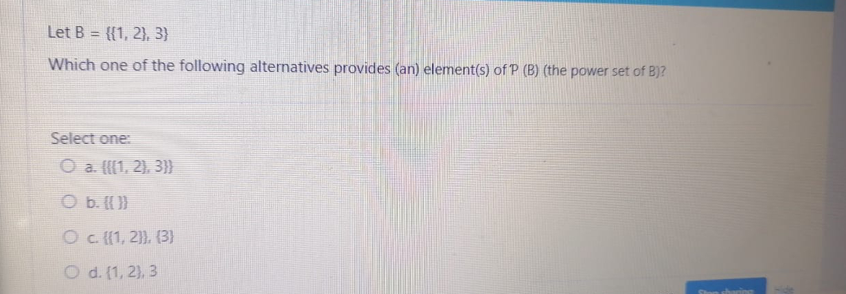 Solved Let B={{1,2},3}Which One Of The Following | Chegg.com