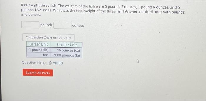 Solved Kira caught three fish. The weights of the fish were | Chegg.com