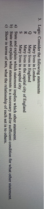 Solved 3 Logic Consider The Following Statements P Mary Chegg Com