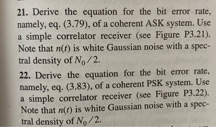 21. Derive the equation for the bit error rate, | Chegg.com