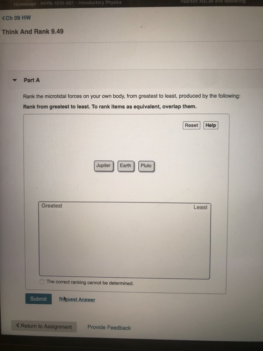 Solved Pearson MyLab and Mastering Homepage PHYS1010001