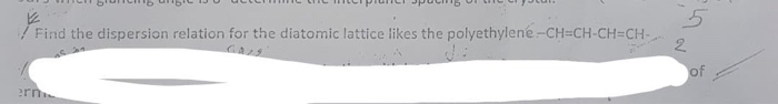 Solved Find the dispersion relation for the diatomic lattice | Chegg.com
