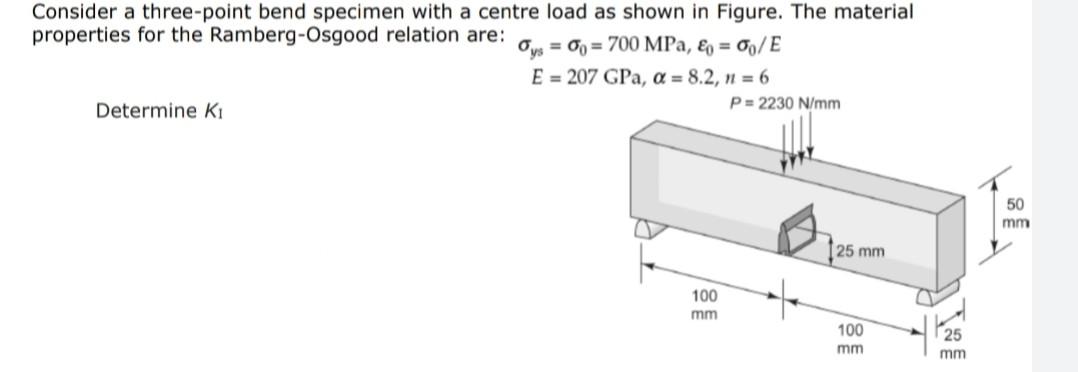 Solved Consider a three-point bend specimen with a centre | Chegg.com