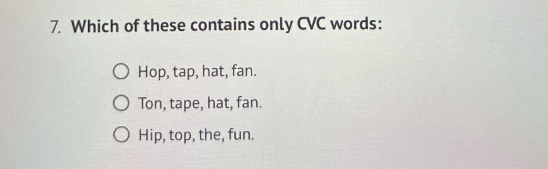 Solved Which of these contains only CVC words:Hop, tap, hat, | Chegg.com