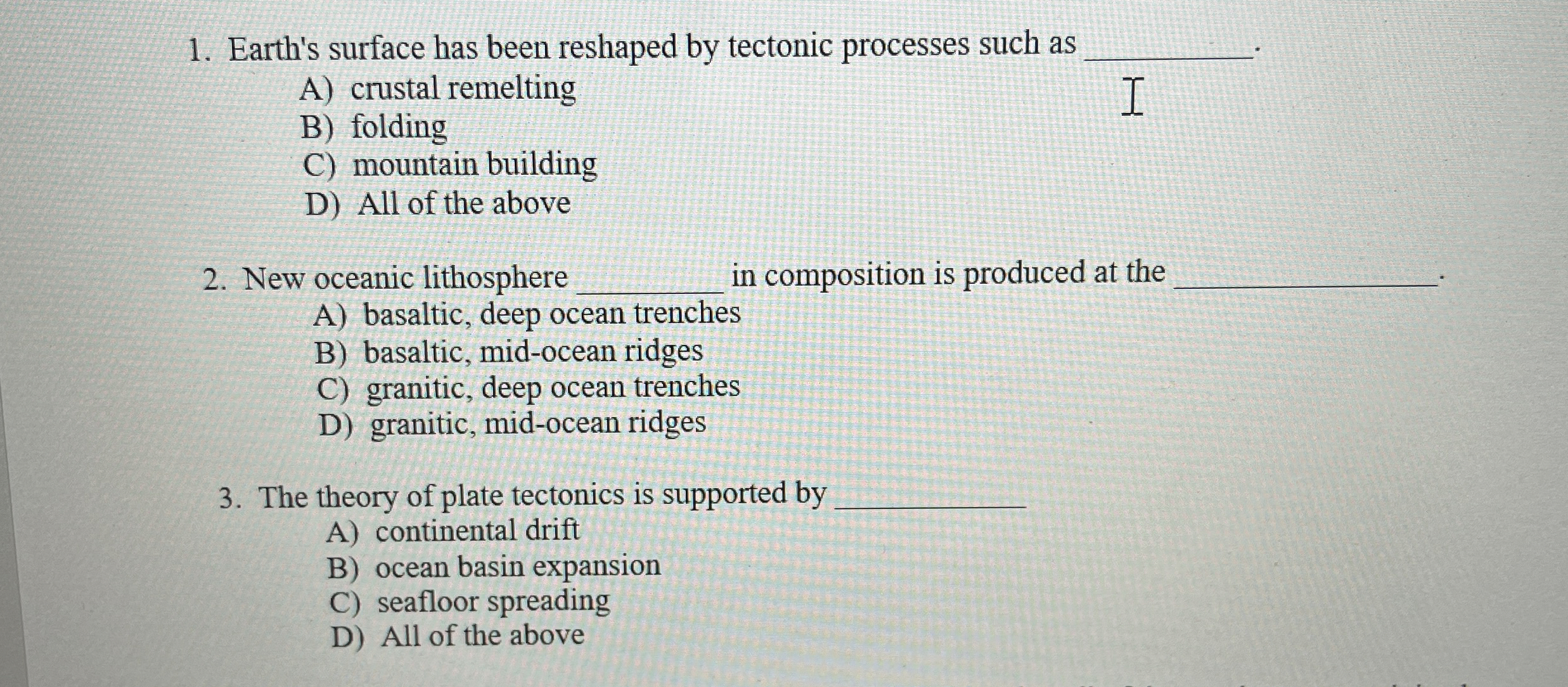 Solved Earth's surface has been reshaped by tectonic
