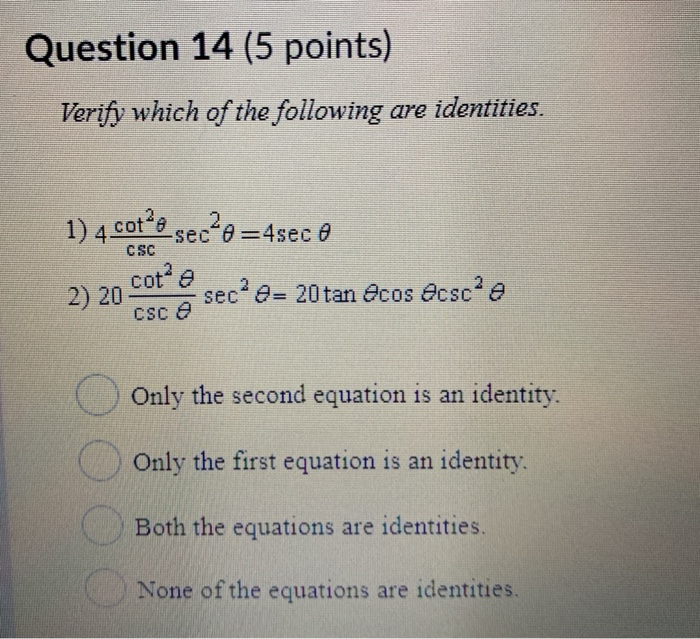 Solved Question 14 (5 points) Verify which of the following | Chegg.com