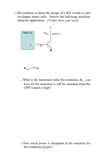 Solved 8. This problem is about the design of a BJT switch | Chegg.com