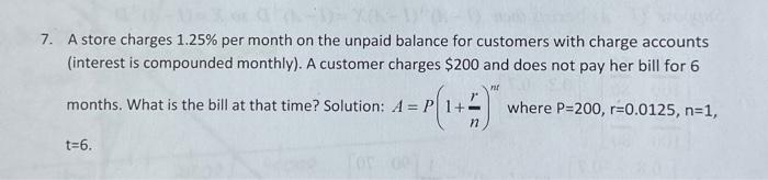 Solved 7. A store charges 1.25% per month on the unpaid | Chegg.com