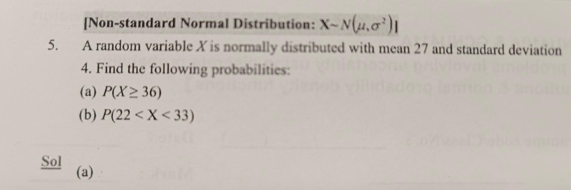 Solved [Nonstandard Normal Distribution X∼N(μ,σ2) ] 5. A