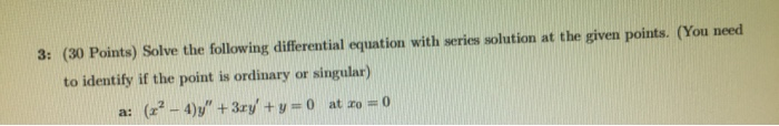 Solved 3: (30 Points) Solve the following differential | Chegg.com