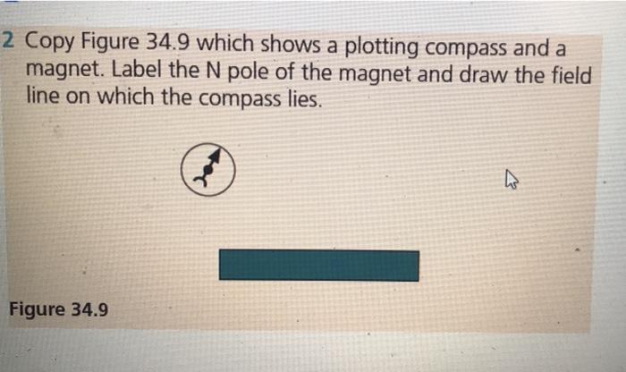 Solved 2 Copy Figure 34.9 which shows a plotting compass and | Chegg.com