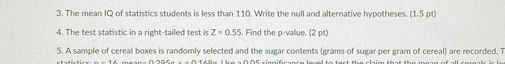Solved The mean IQ of statistics students is less than 110. | Chegg.com