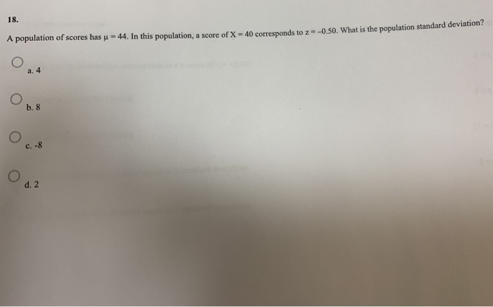 Solved 40 corresponds to 2 -0.50. What is the population | Chegg.com