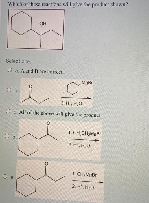 Solved Which of these reactions will give the product shown? | Chegg.com