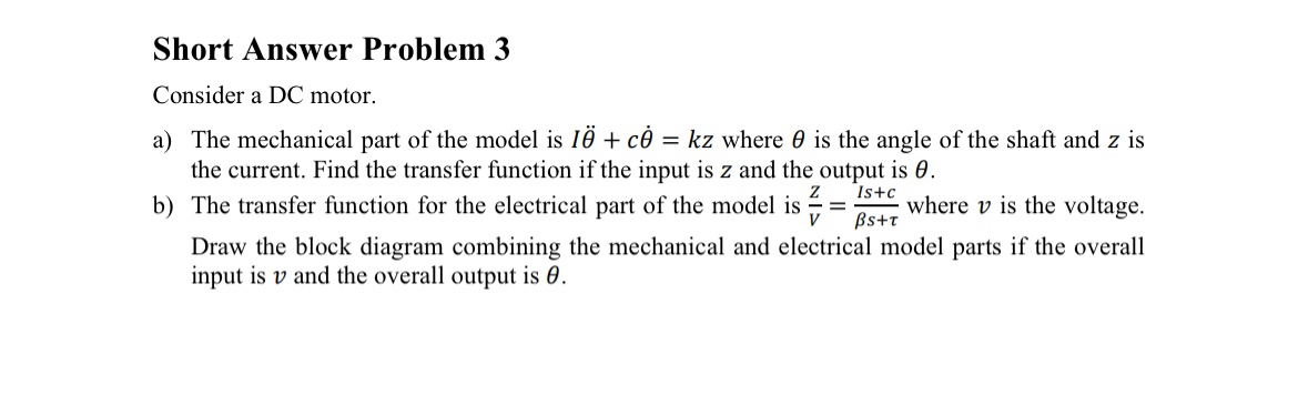 Solved Short Answer Problem 3Consider a DC motor.a) ﻿The | Chegg.com