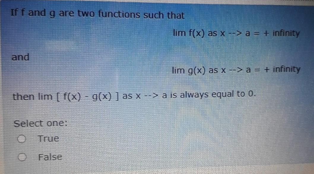 Solved If f and g are two functions such that lim f(x) as x | Chegg.com