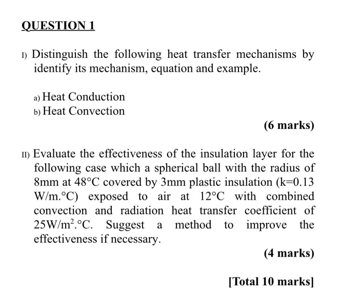 Solved QUESTION 1 1) Distinguish the following heat transfer | Chegg.com