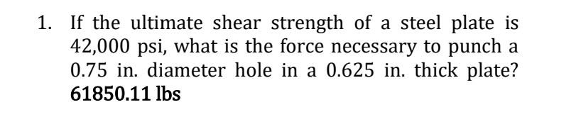 solved-1-if-the-ultimate-shear-strength-of-a-steel-plate-is-chegg