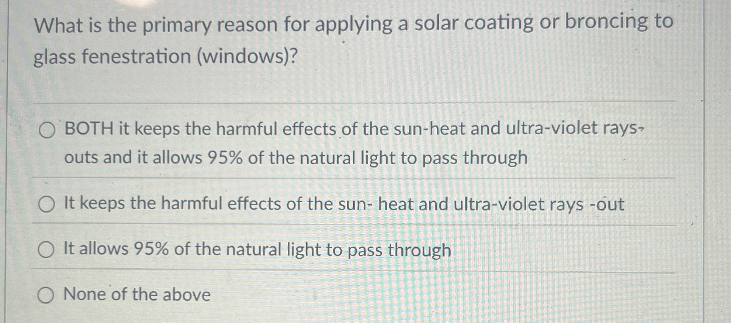Solved What is the primary reason for applying a solar | Chegg.com