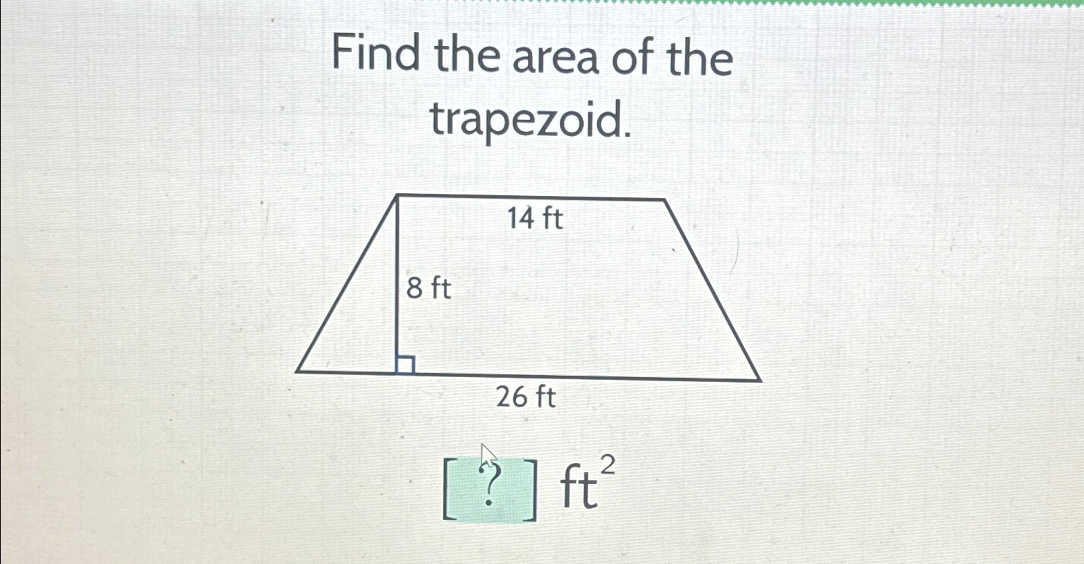 Solved Find the area of the trapezoid. | Chegg.com