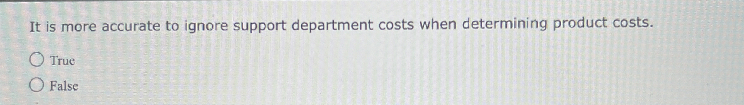 Solved It is more accurate to ignore support department | Chegg.com