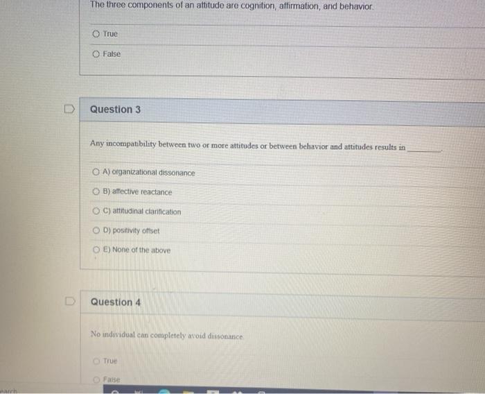 the-three-components-of-an-attitude-are-cognition-affirmation-and-behaviortruefalsedquestion