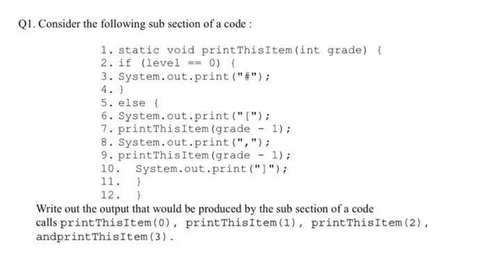 Solved Q1. Consider the following sub section of a code: 1. | Chegg.com