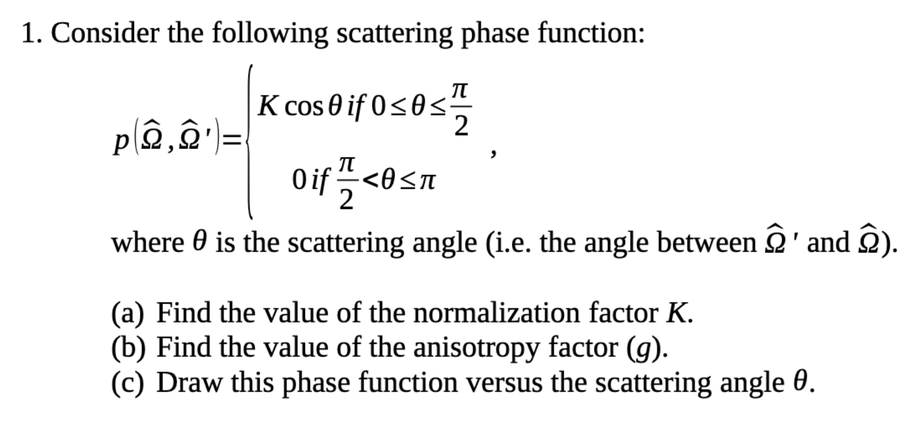 Solved Consider the following scattering phase | Chegg.com