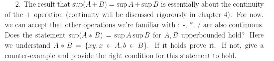 Solved The Result That Sup(A+B)=supA+supB Is Essentially | Chegg.com