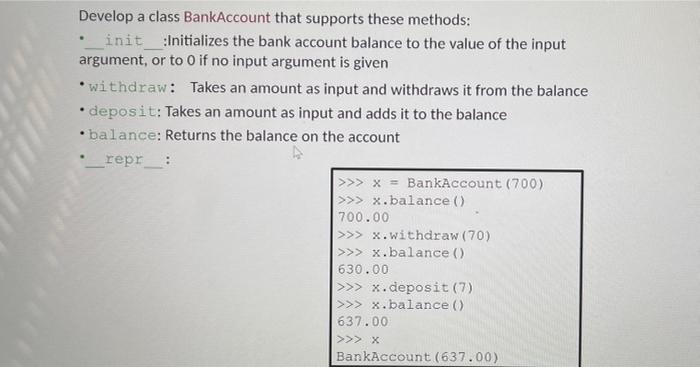 Solved . Develop a class BankAccount that supports these | Chegg.com