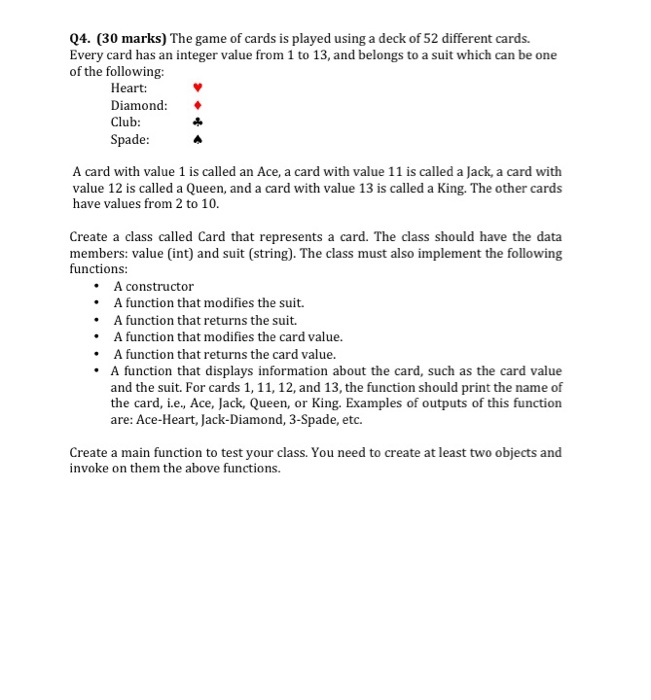 Solved Q4. (30 marks) The game of cards is played using a | Chegg.com