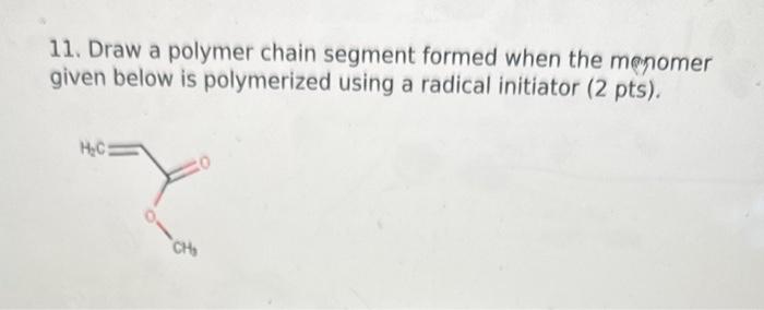 14. Draw the repeat structure if the two compounds | Chegg.com